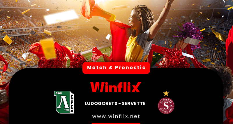 Pronostic Ludogorets Servette