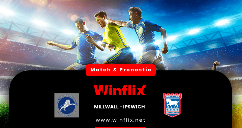 Pronostic Millwall Ipswich