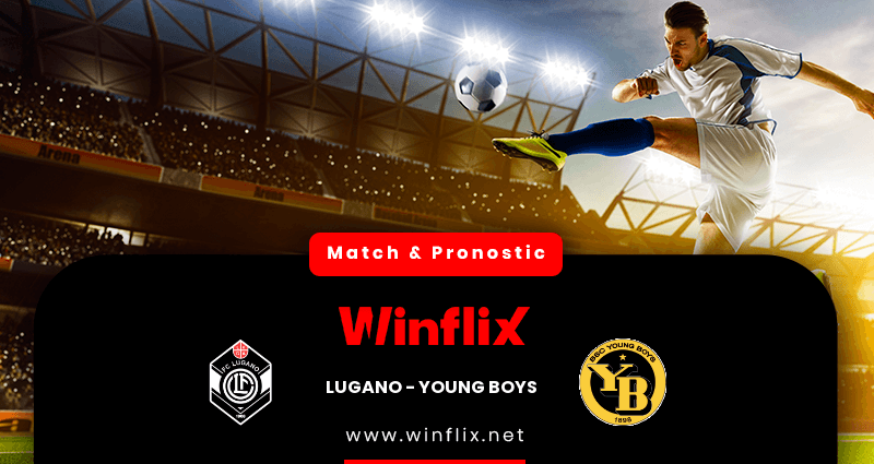 Pronostic Lugano Young Boys