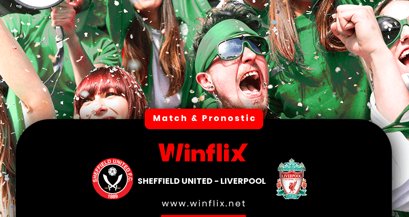 Pronostic Sheffield United Liverpool