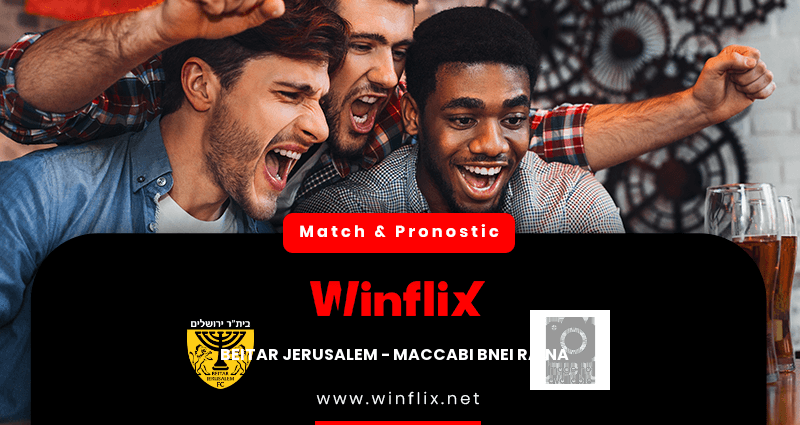 Pronostic Beitar Jerusalem Maccabi Bnei Raina