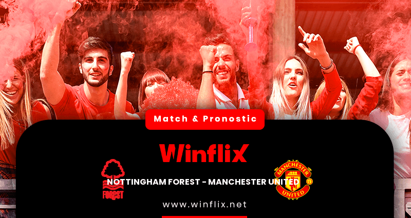 Pronostic Nottingham Forest Manchester United