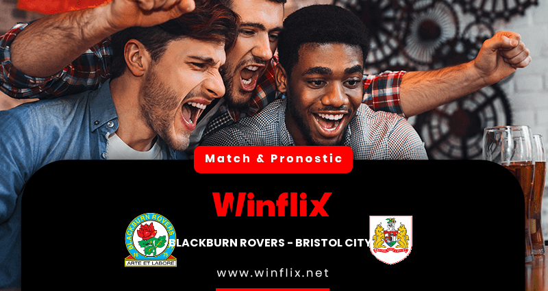 Pronostic Blackburn Rovers Bristol City