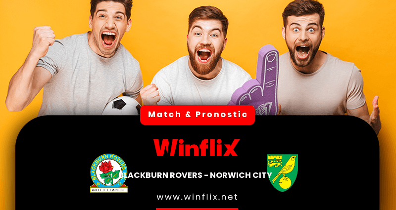 Pronostic Blackburn Rovers Norwich City