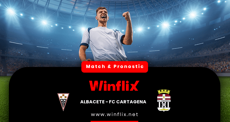 Pronostic Albacete FC Cartagena