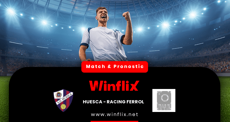 Pronostic Huesca Racing Ferrol