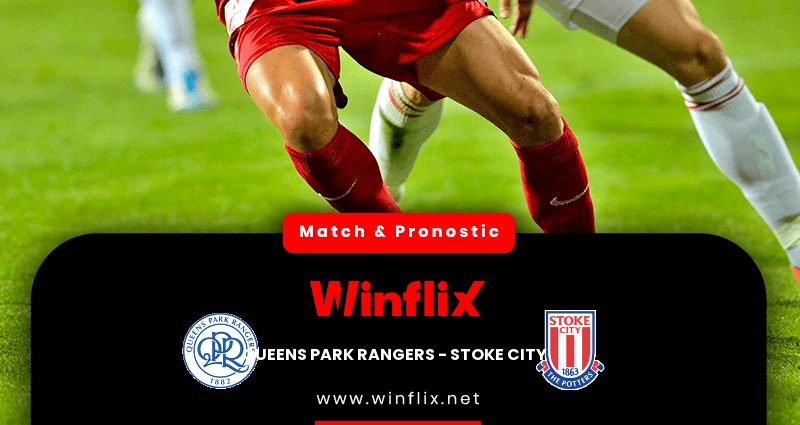 Pronostic Queens Park Rangers Stoke City