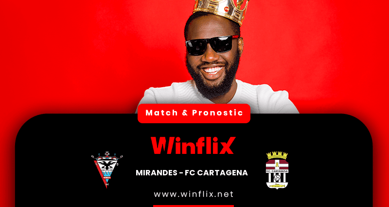 Pronostic Mirandes FC Cartagena