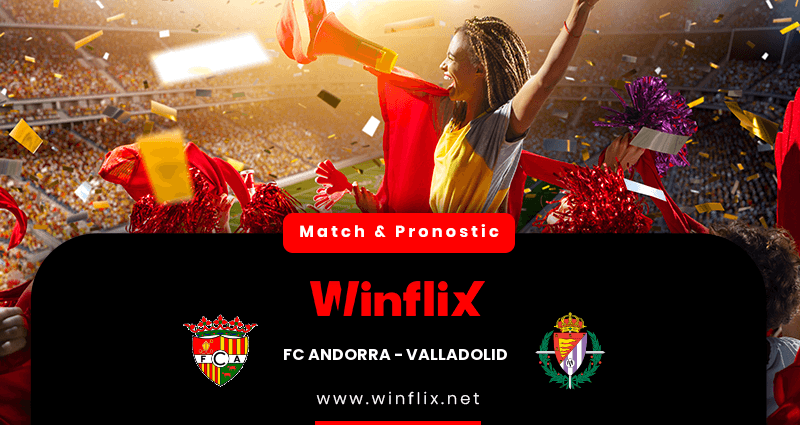 Pronostic FC Andorra Valladolid