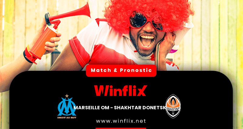 Pronostic Marseille OM Shakhtar Donetsk