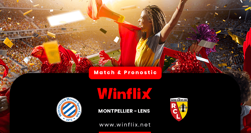 Pronostic Montpellier Lens