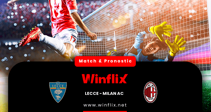 Pronostic Lecce Milan AC