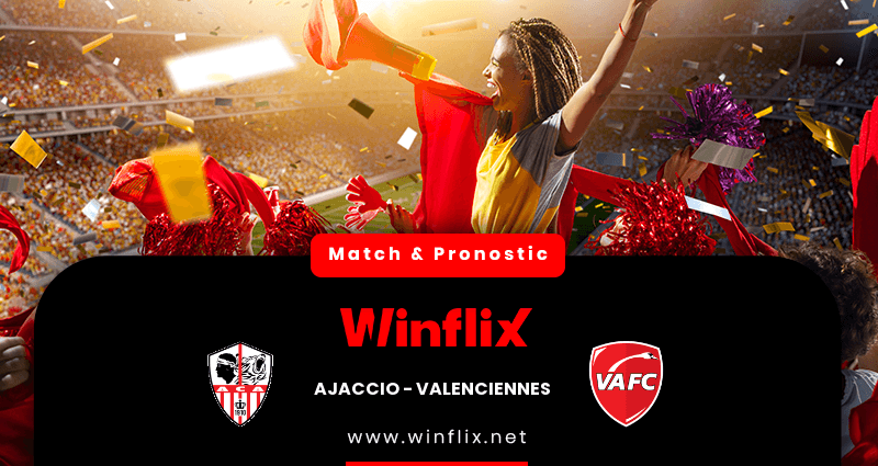 Pronostic Ajaccio Valenciennes