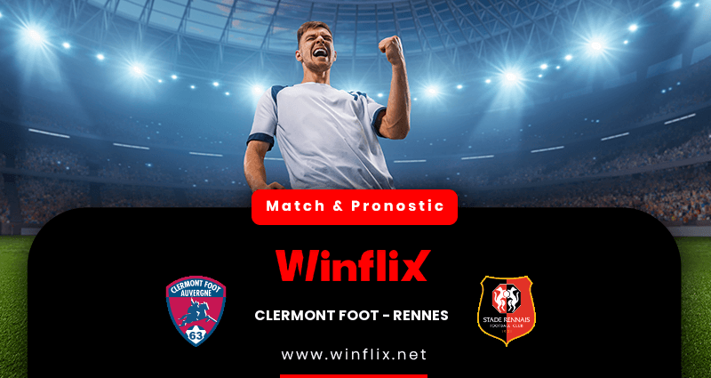 Pronostic Clermont Foot Rennes