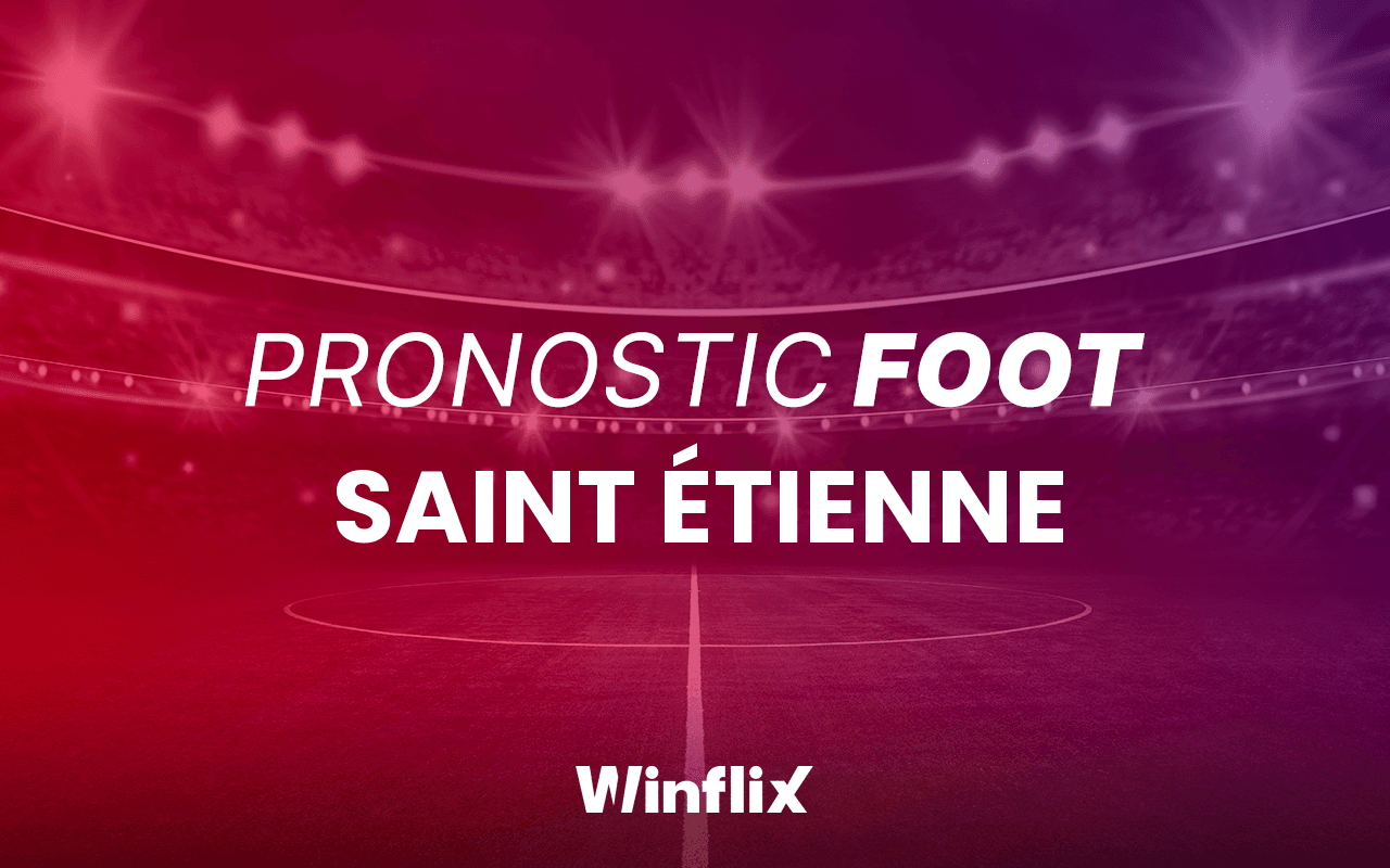 Pronostic Saint Étienne