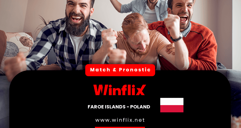 Faroe Islands - Poland: Preview and Match Prediction 