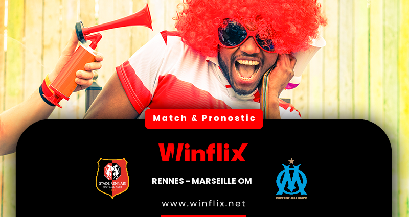 Pronostic Rennes - Marseille OM du 14/05/2022 : notre prÃ©diction