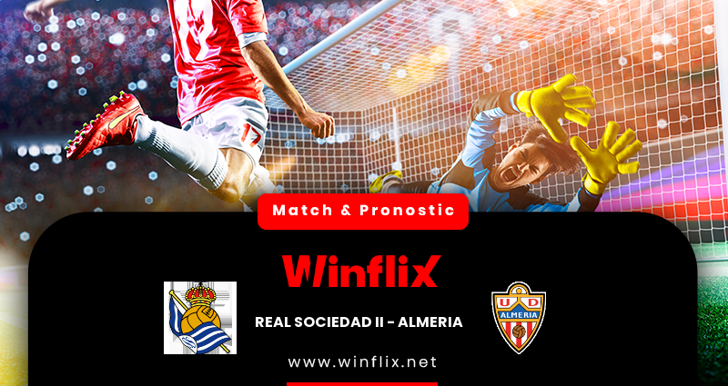 Pronostic Real Sociedad II - Almeria du 13/05/2022 : notre prÃ©diction