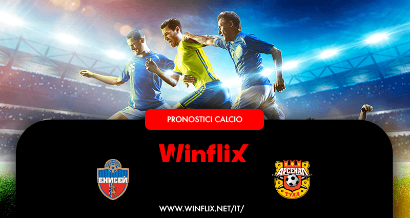 Pronostici Enisey Arsenal Tula