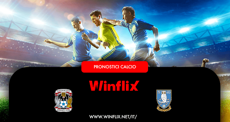 Pronostici Coventry Sheffield Wednesday