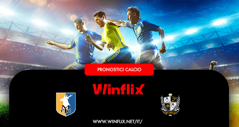 Pronostici Mansfield Town Port Vale