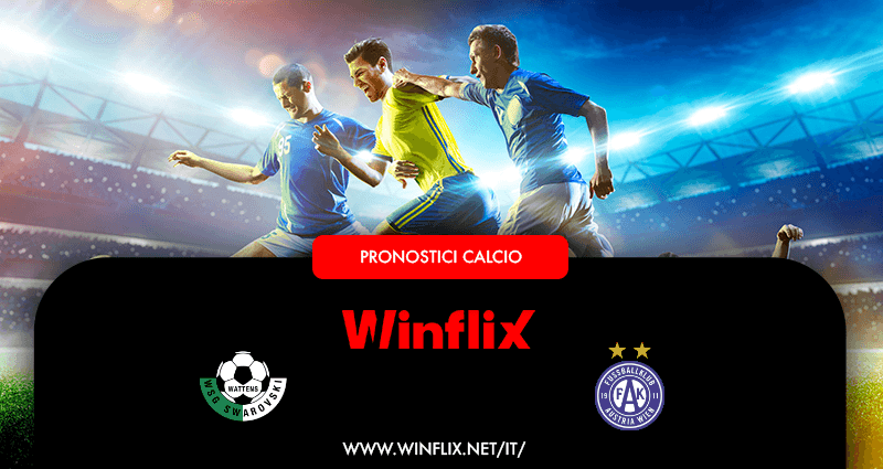 Pronostici WSG Wattens Austria Vienna