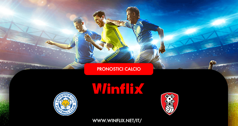 Pronostici Leicester City Rotherham