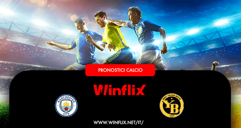 Pronostici Manchester City Young Boys