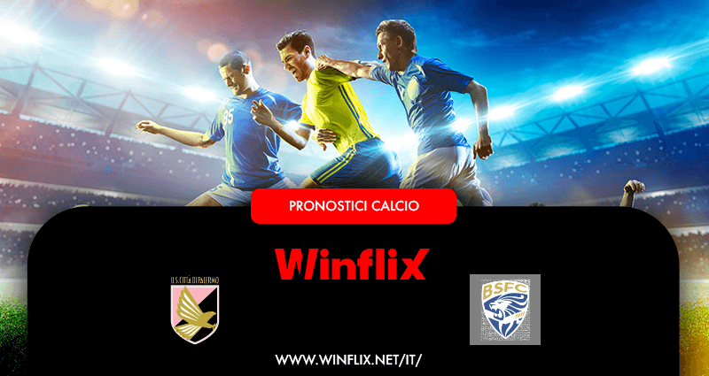 Pronostici Palermo Brescia