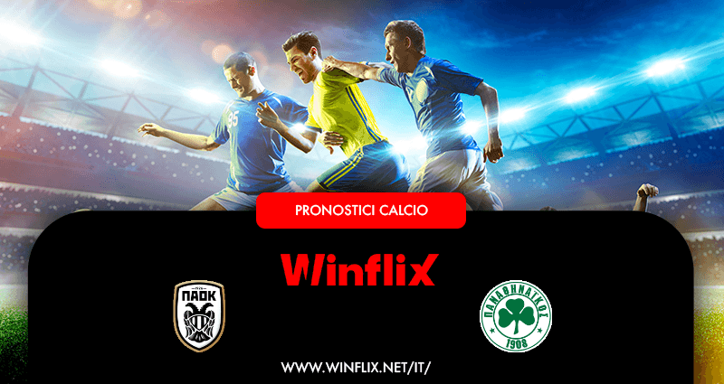 Pronostici PAOK Panathinaikos