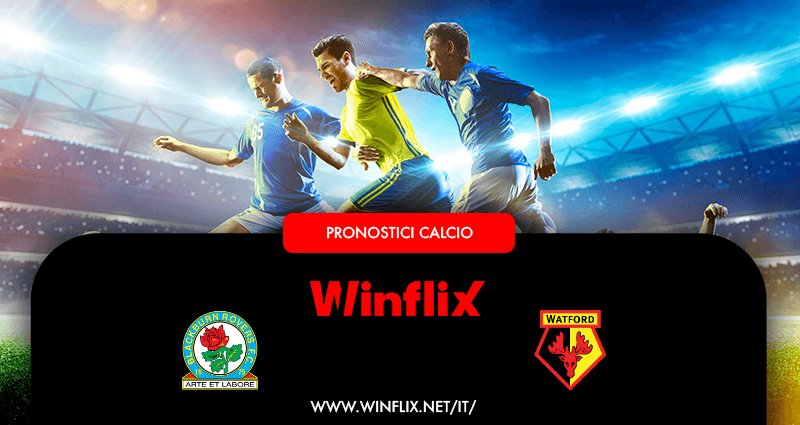 Pronostici Blackburn Watford