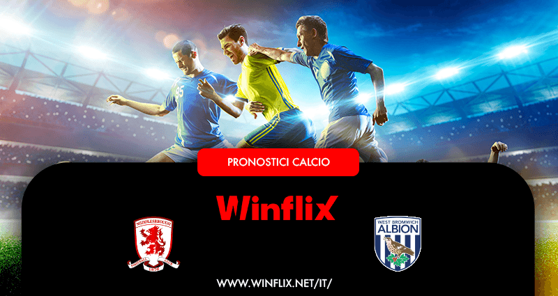 Pronostici Middlesbrough West Bromwich